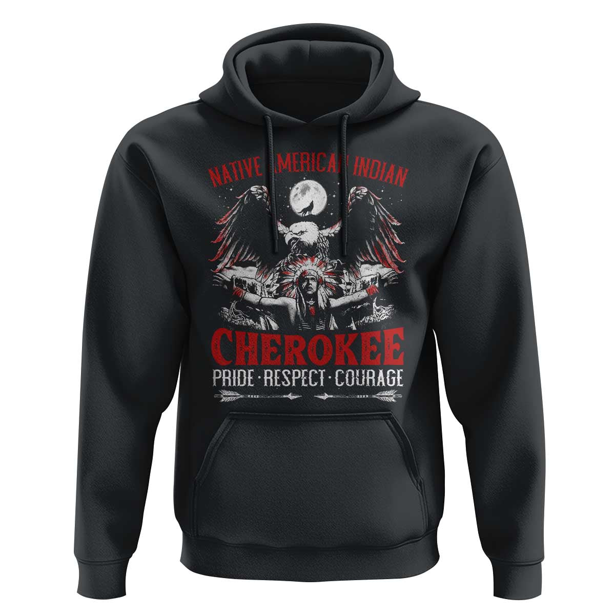 Native American Cherokee Hoodie Pride Respect Courage Indigenous - Wonder Print Shop