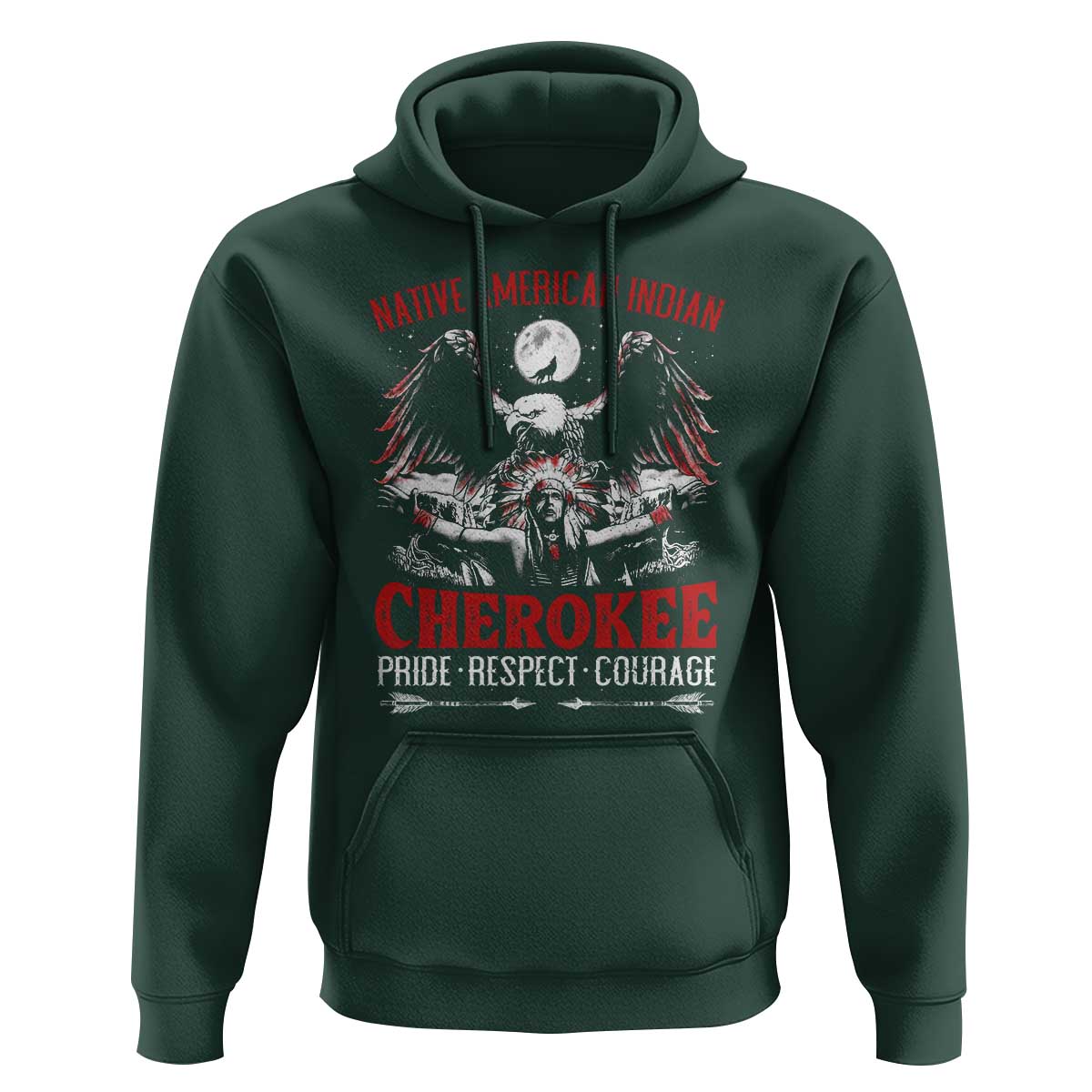 Native American Cherokee Hoodie Pride Respect Courage Indigenous - Wonder Print Shop