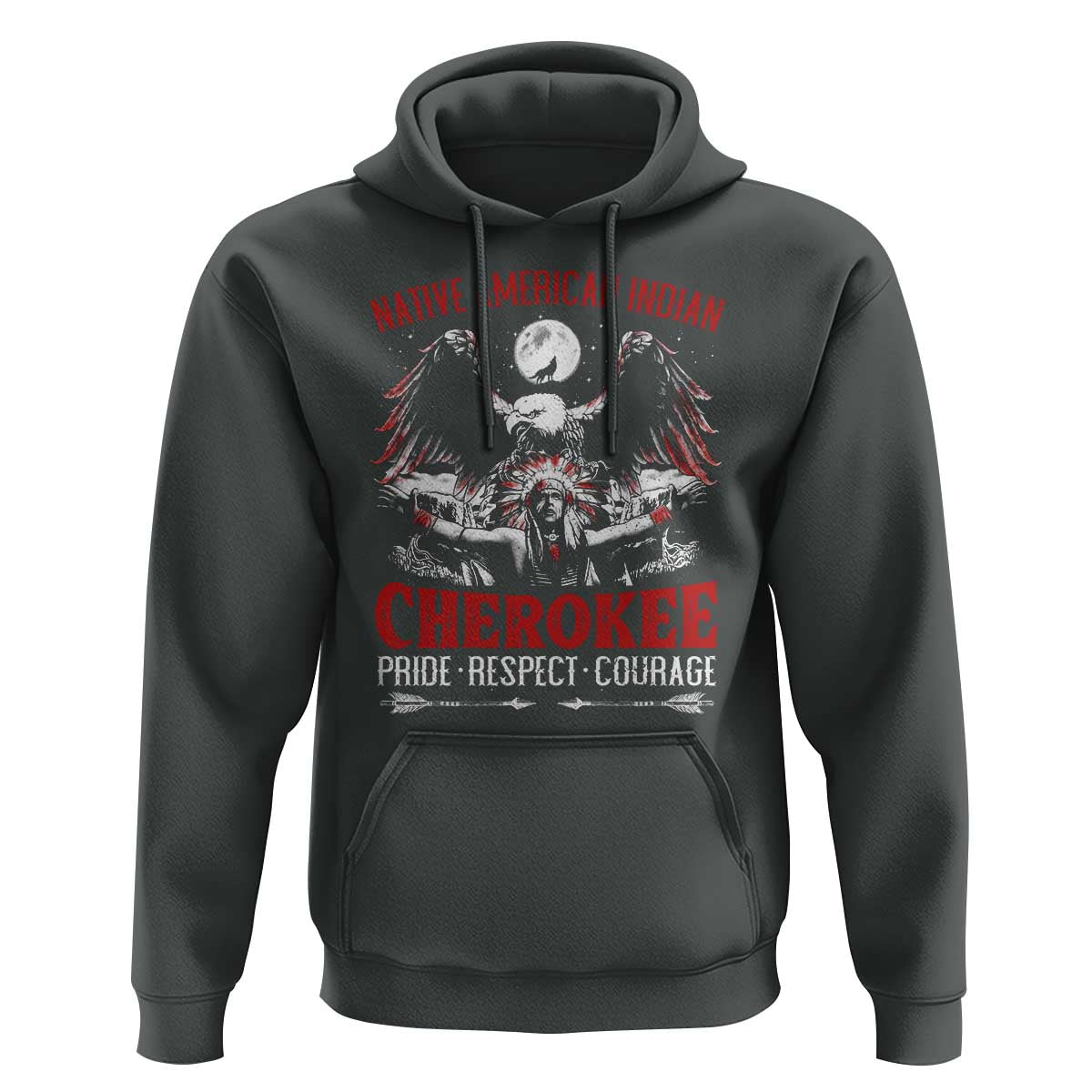 Native American Cherokee Hoodie Pride Respect Courage Indigenous - Wonder Print Shop