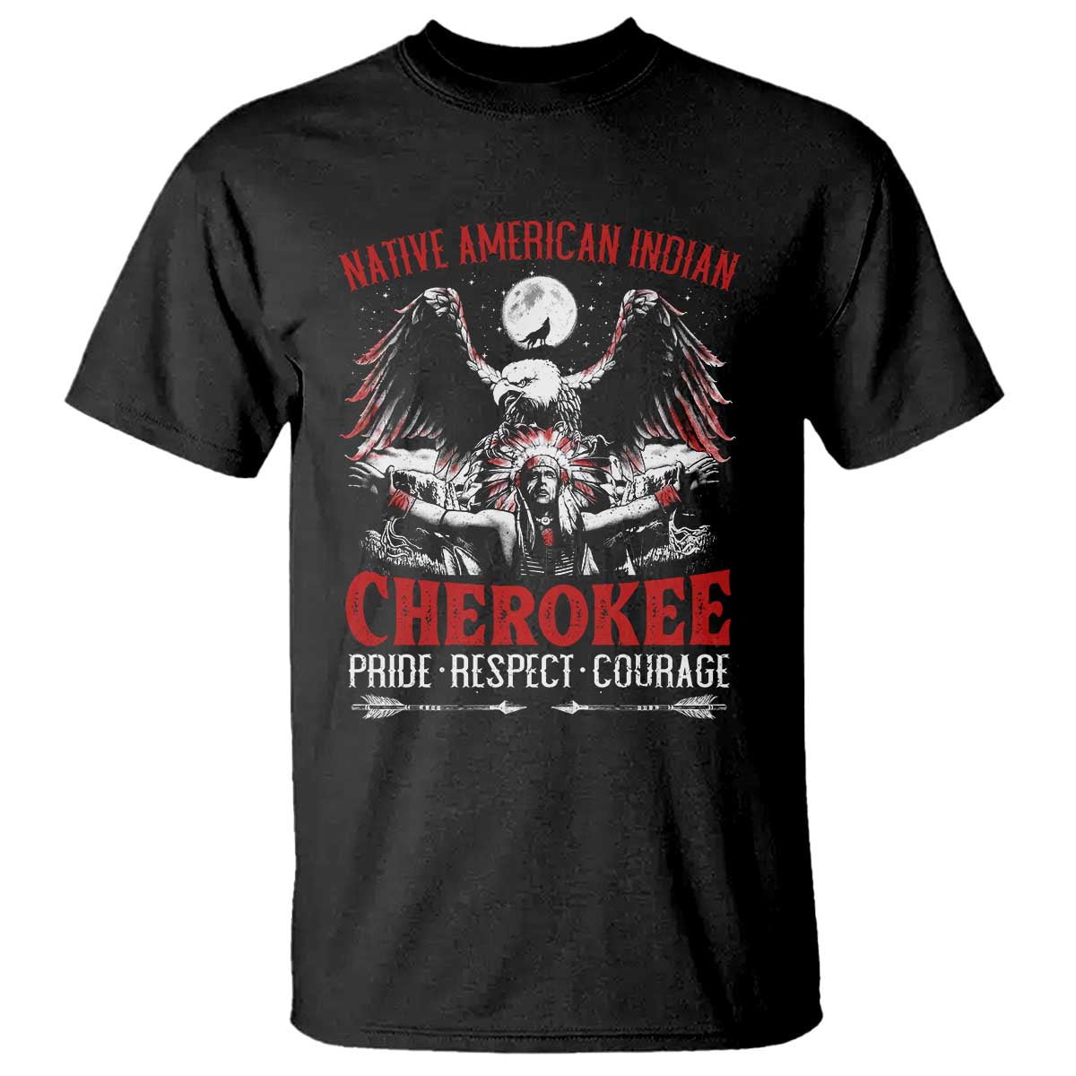 Native American Cherokee T Shirt Pride Respect Courage Indigenous - Wonder Print Shop