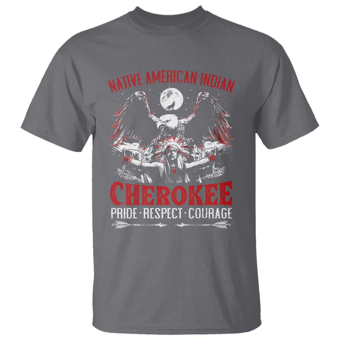 Native American Cherokee T Shirt Pride Respect Courage Indigenous - Wonder Print Shop