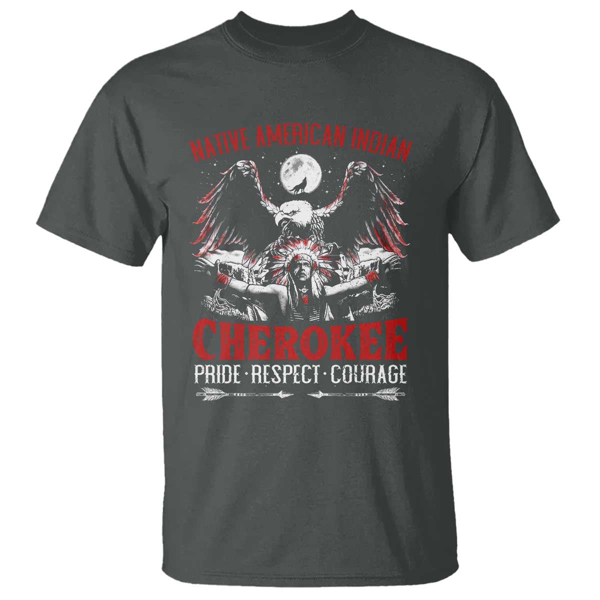Native American Cherokee T Shirt Pride Respect Courage Indigenous - Wonder Print Shop