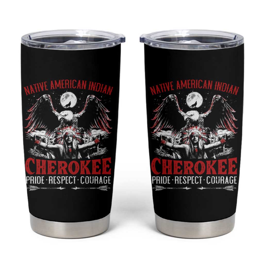 Native American Cherokee Tumbler Cup Pride Respect Courage Indigenous