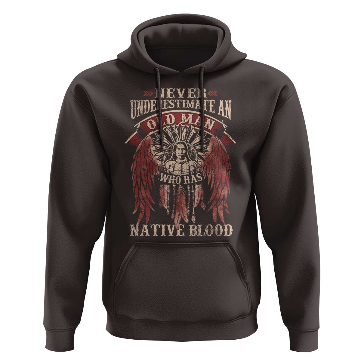 Never Underestimate An Old Man Who Has Native Blood Hoodie - Wonder Print Shop