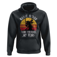 Native American Blood Runs Through My Veins Hoodie - Wonder Print Shop