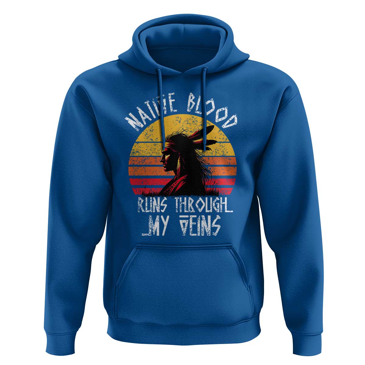 Native American Blood Runs Through My Veins Hoodie - Wonder Print Shop