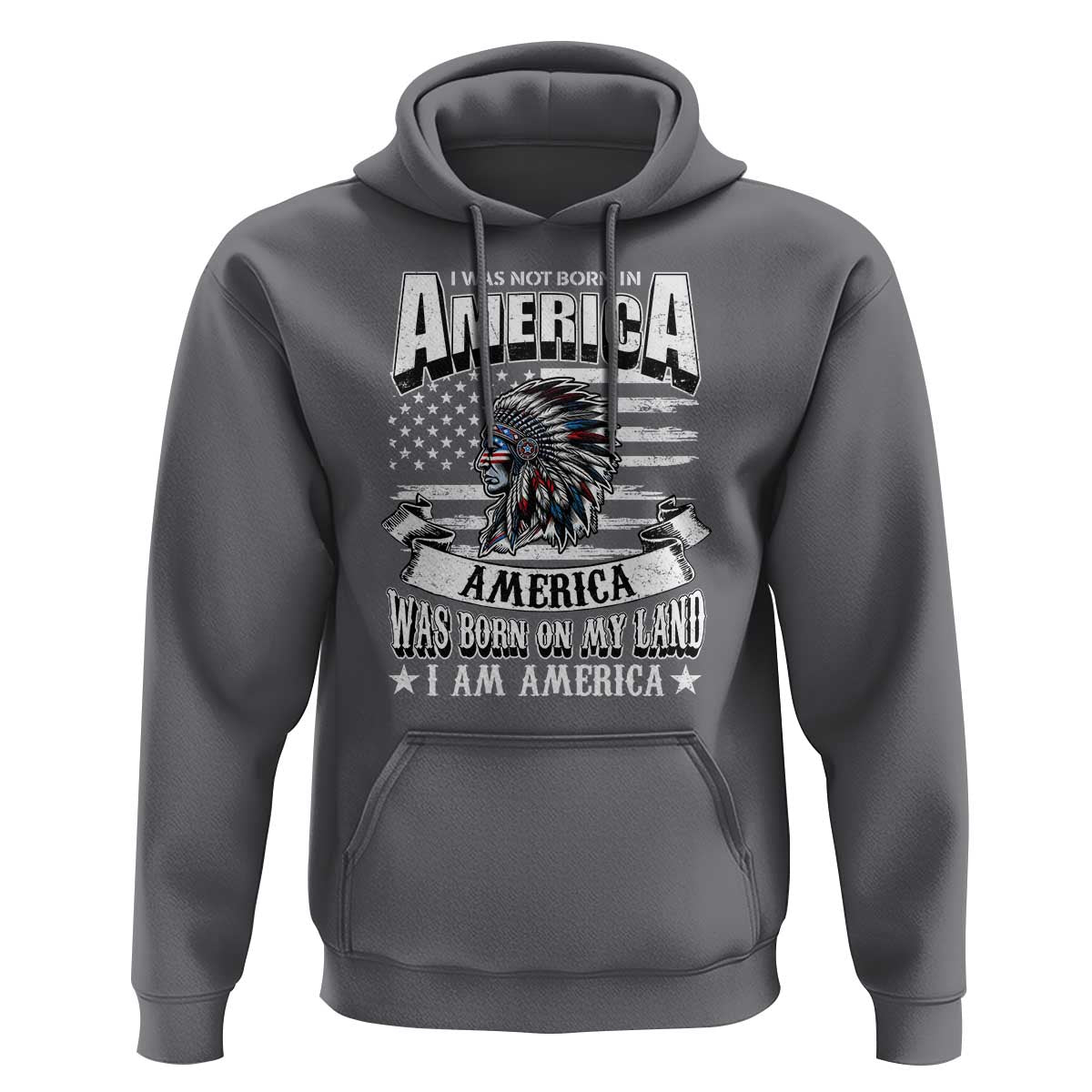 American Indian Hoodie America Was Born On My Land - Wonder Print Shop