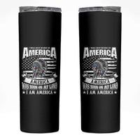 American Indian Skinny Tumbler America Was Born On My Land
