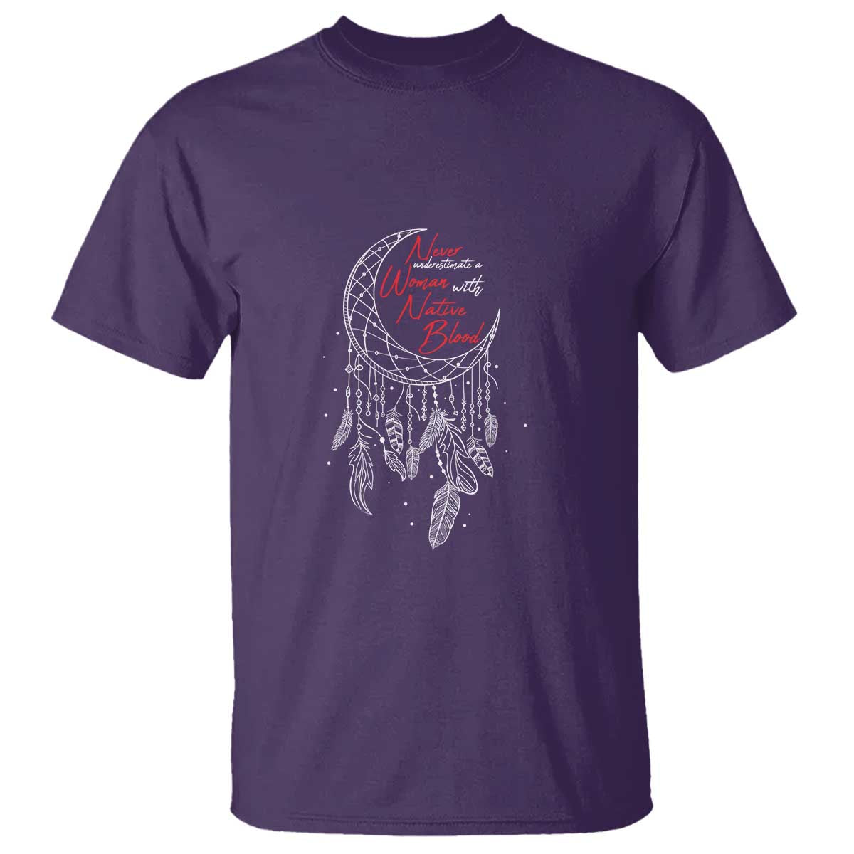 Indigenous Woman T Shirt Never Underestimate A Woman With Native Blood Dreamcatcher - Wonder Print Shop