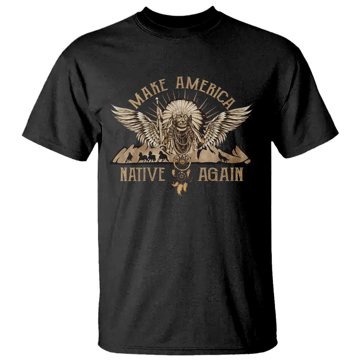 Native American T Shirt Make America Native Again Wild Life - Wonder Print Shop