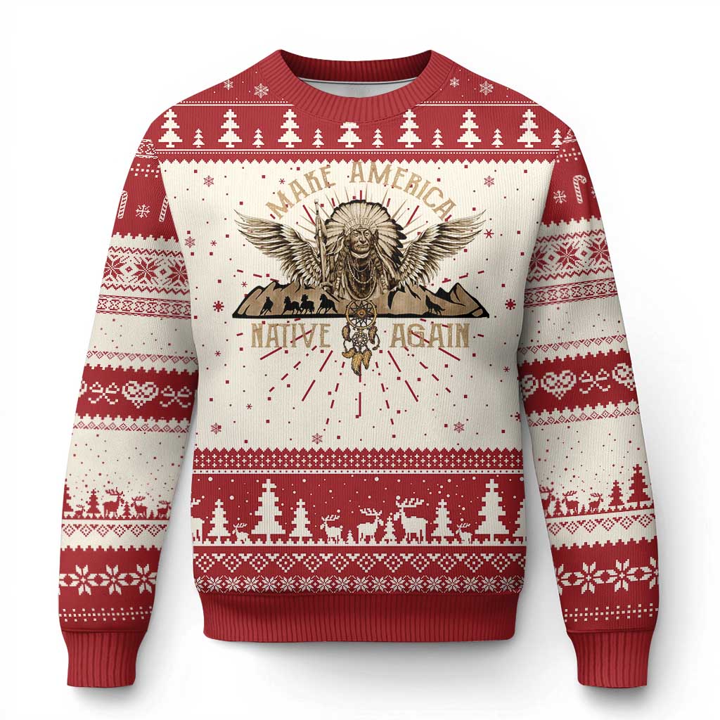 Native American Ugly Christmas Sweater Make America Native Again Wild Life - Wonder Print Shop