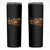 Native American Skinny Tumbler Go Smudge Yourself Retro