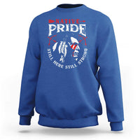 Native Pride Sweatshirt Still Here Still Strong American Indian - Wonder Print Shop
