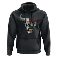 Native Pride Hoodie Still Here Still Strong American Indian - Wonder Print Shop