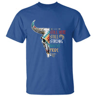 Native Pride T Shirt Still Here Still Strong American Indian - Wonder Print Shop