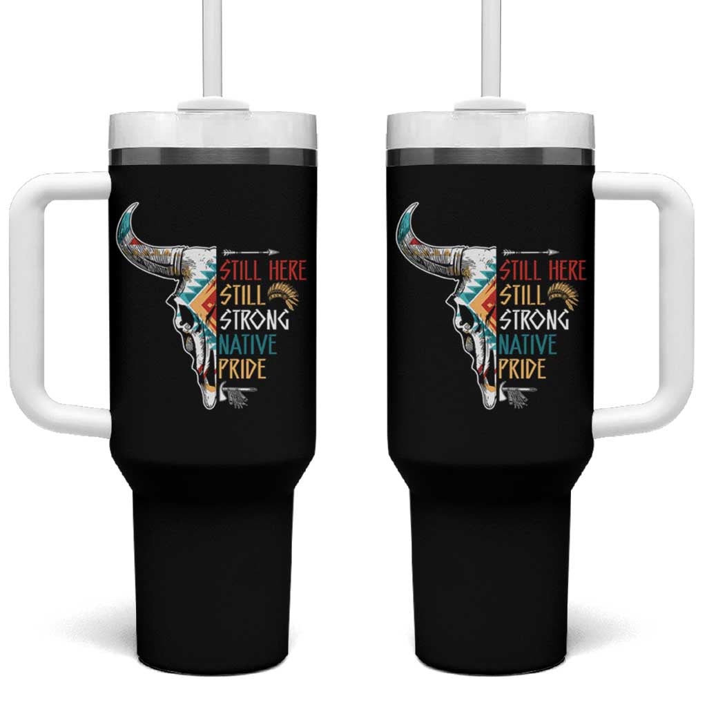 Native Pride Still Here Still Strong American Indian Tumbler With Handle