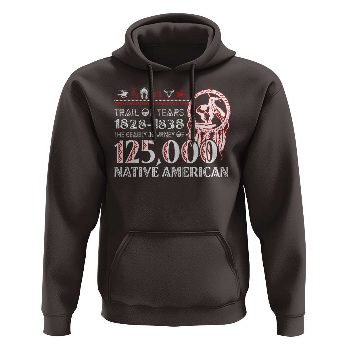 Trail Of Tears Hoodie The Deadly Journey 1828 1838 - Wonder Print Shop