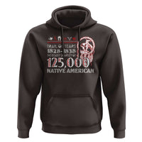 Trail Of Tears Hoodie The Deadly Journey 1828 1838 - Wonder Print Shop