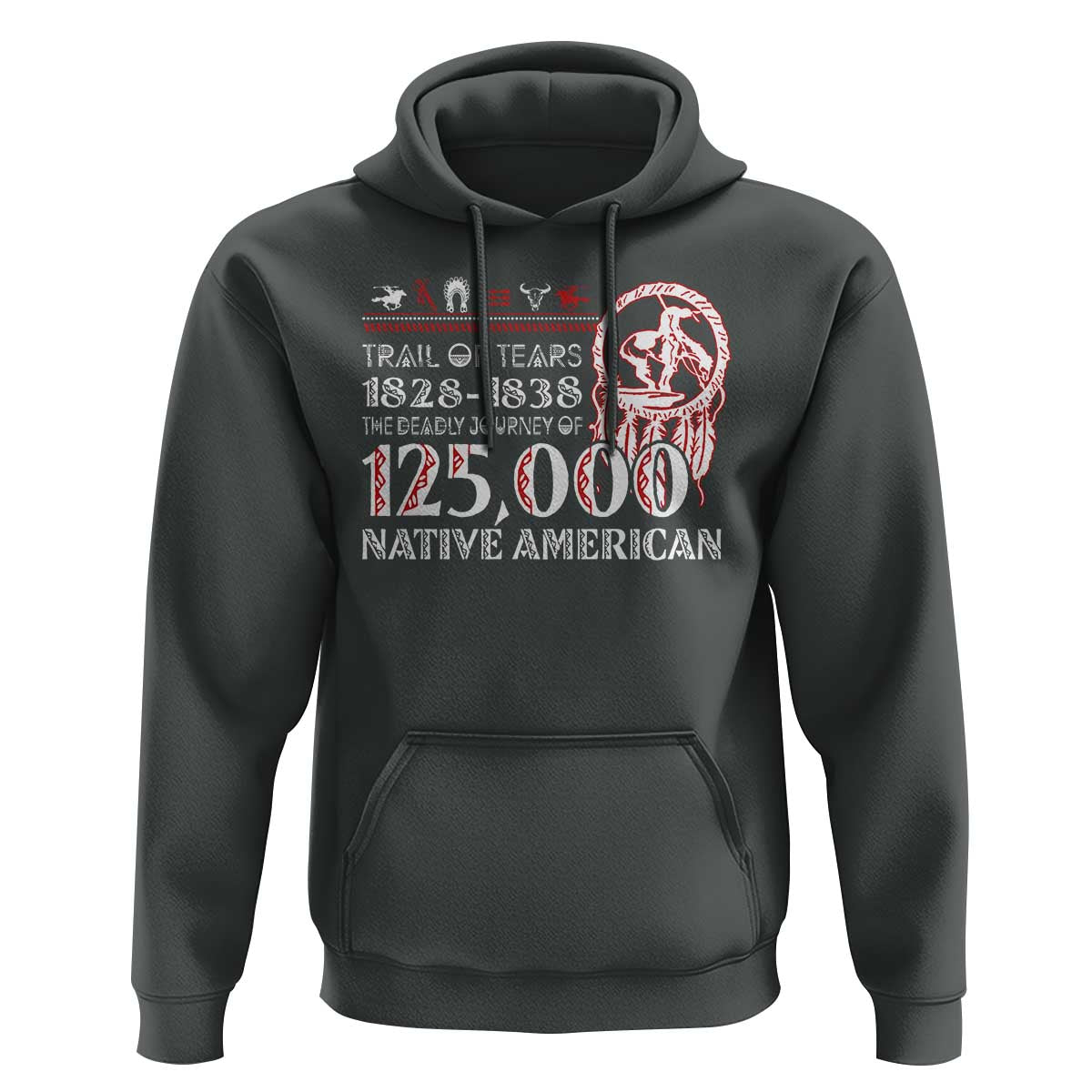 Trail Of Tears Hoodie The Deadly Journey 1828 1838 - Wonder Print Shop