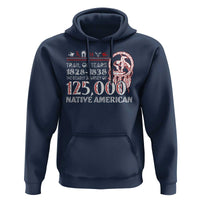 Trail Of Tears Hoodie The Deadly Journey 1828 1838 - Wonder Print Shop