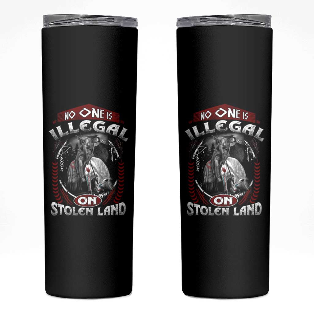 Native American Skinny Tumbler No One Is Illegal On Stolen Land