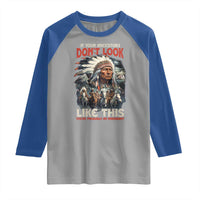 Funny Native American Raglan Shirt If Your Ancestors Don't Look Like This