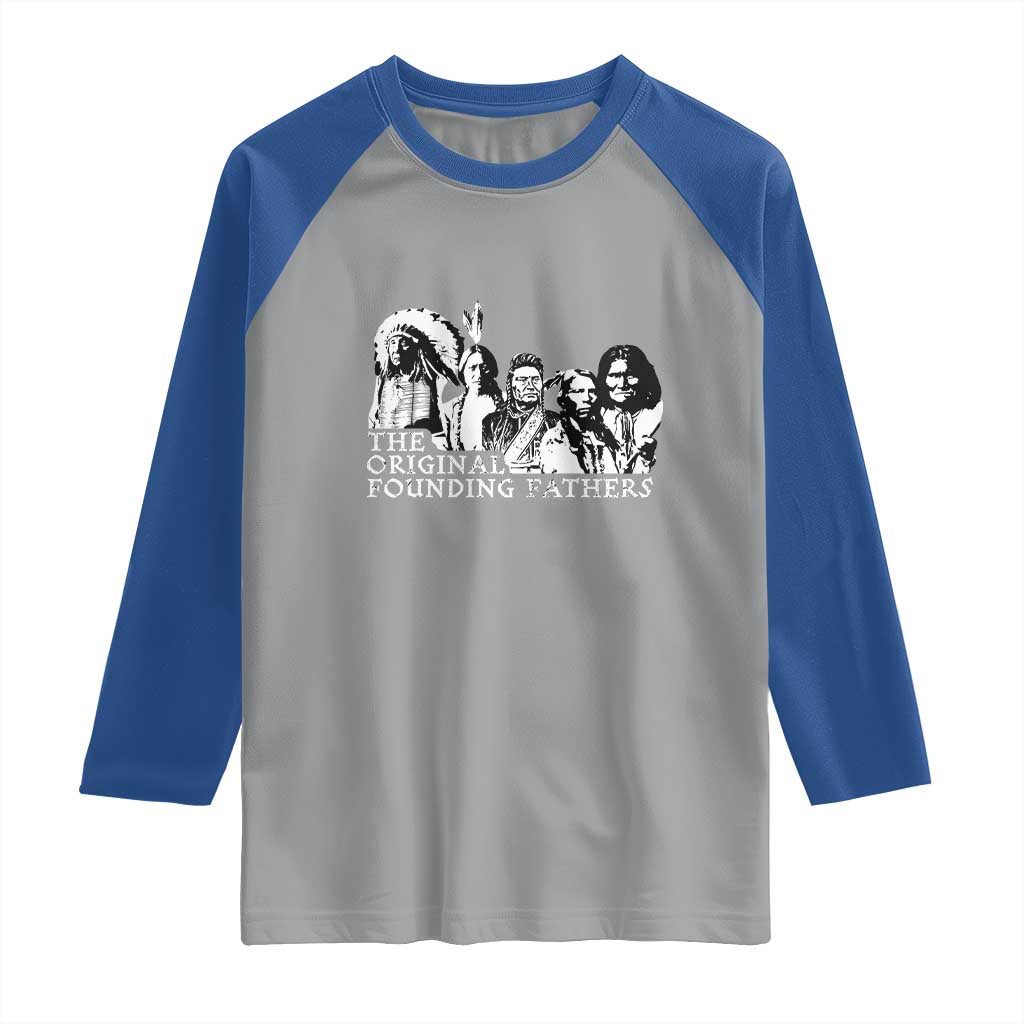 Native American Indian Original Founding Fathers Raglan Shirt