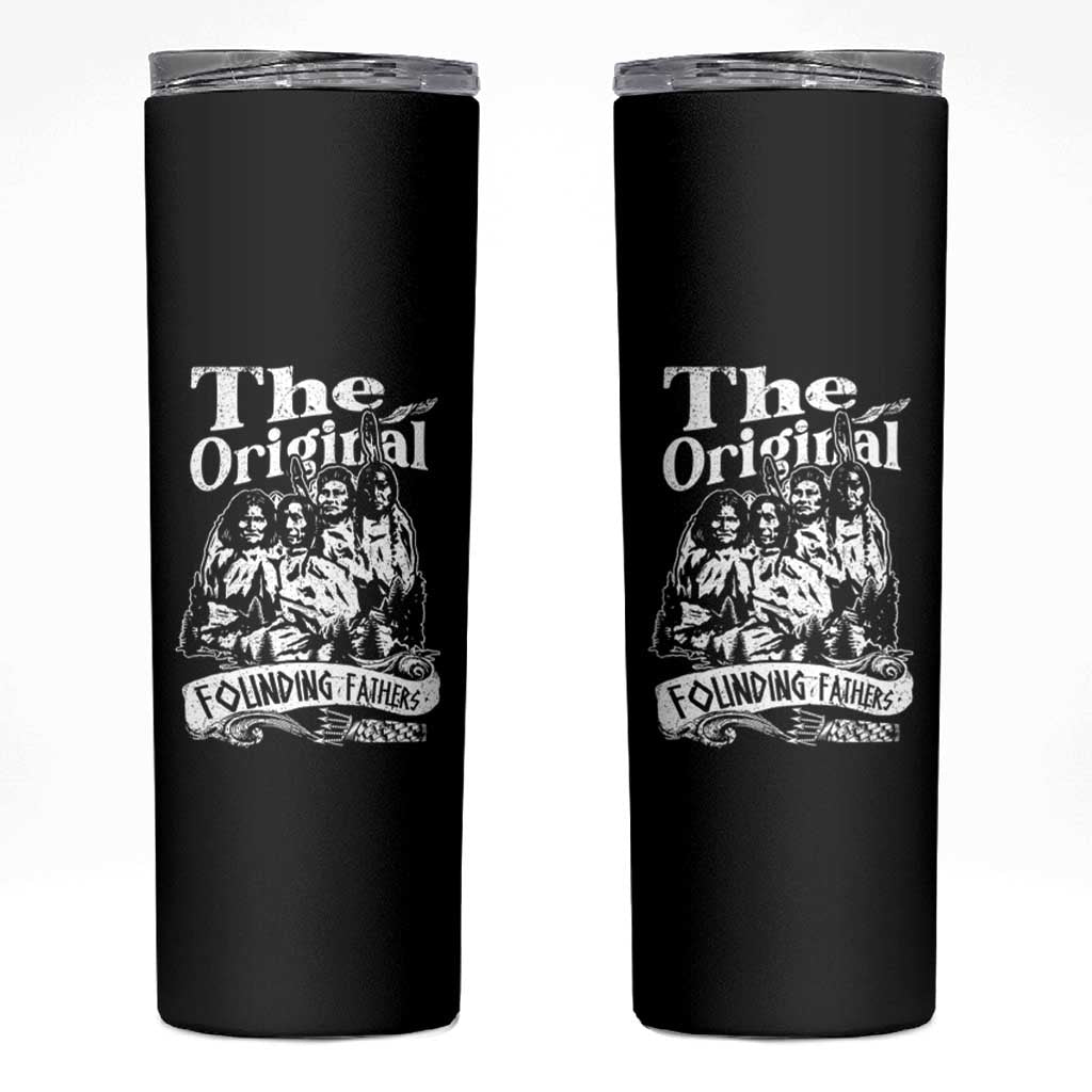 Native American Indian Skinny Tumbler Original Founding Fathers