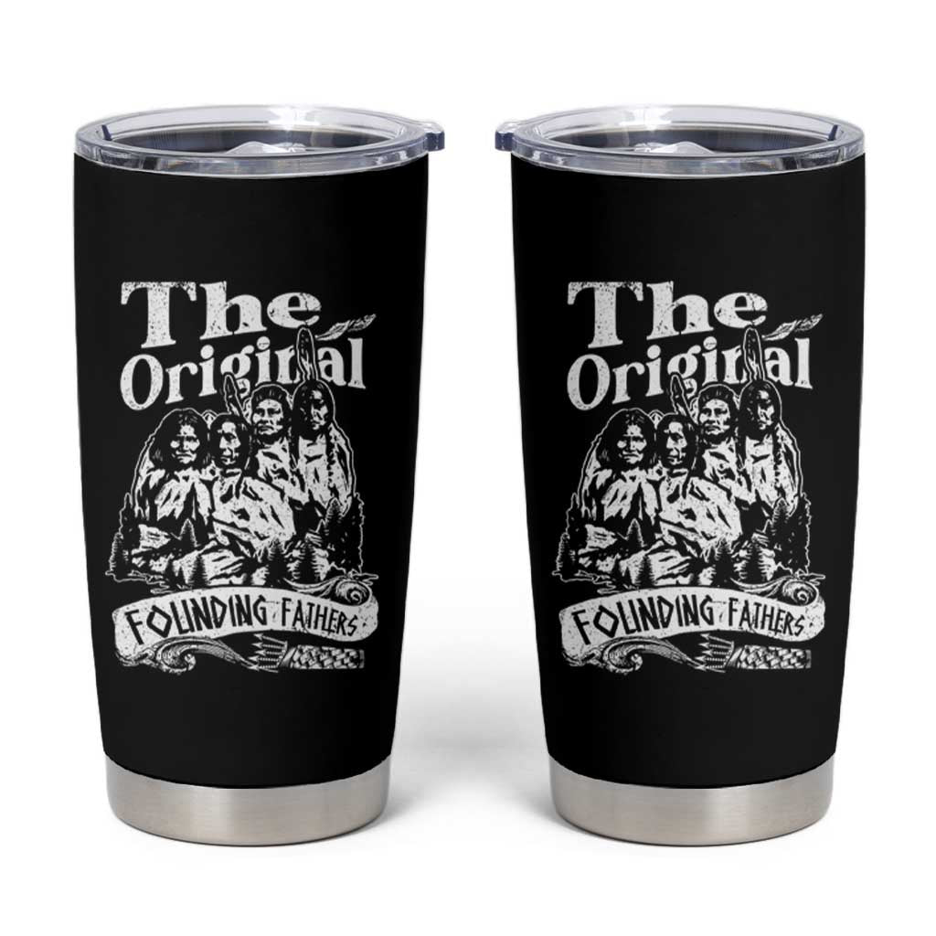 Native American Indian Tumbler Cup Original Founding Fathers
