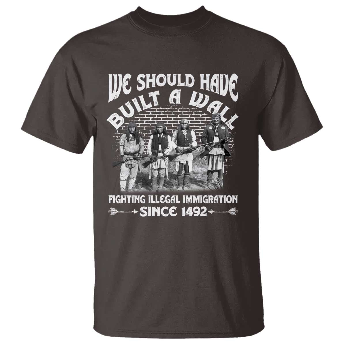 Native American T Shirt We Should Have Built A Wall - Wonder Print Shop