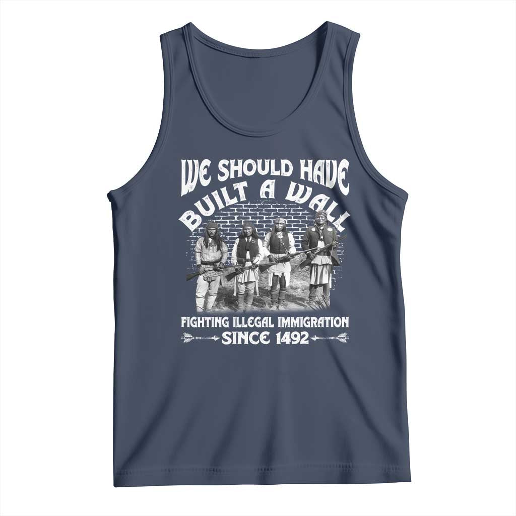 Native American Tank Top We Should Have Built A Wall
