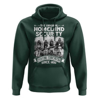 Native American Hoodie Original Homeland Security - Wonder Print Shop