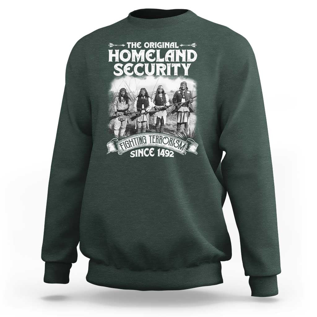 Native American Sweatshirt Original Homeland Security - Wonder Print Shop