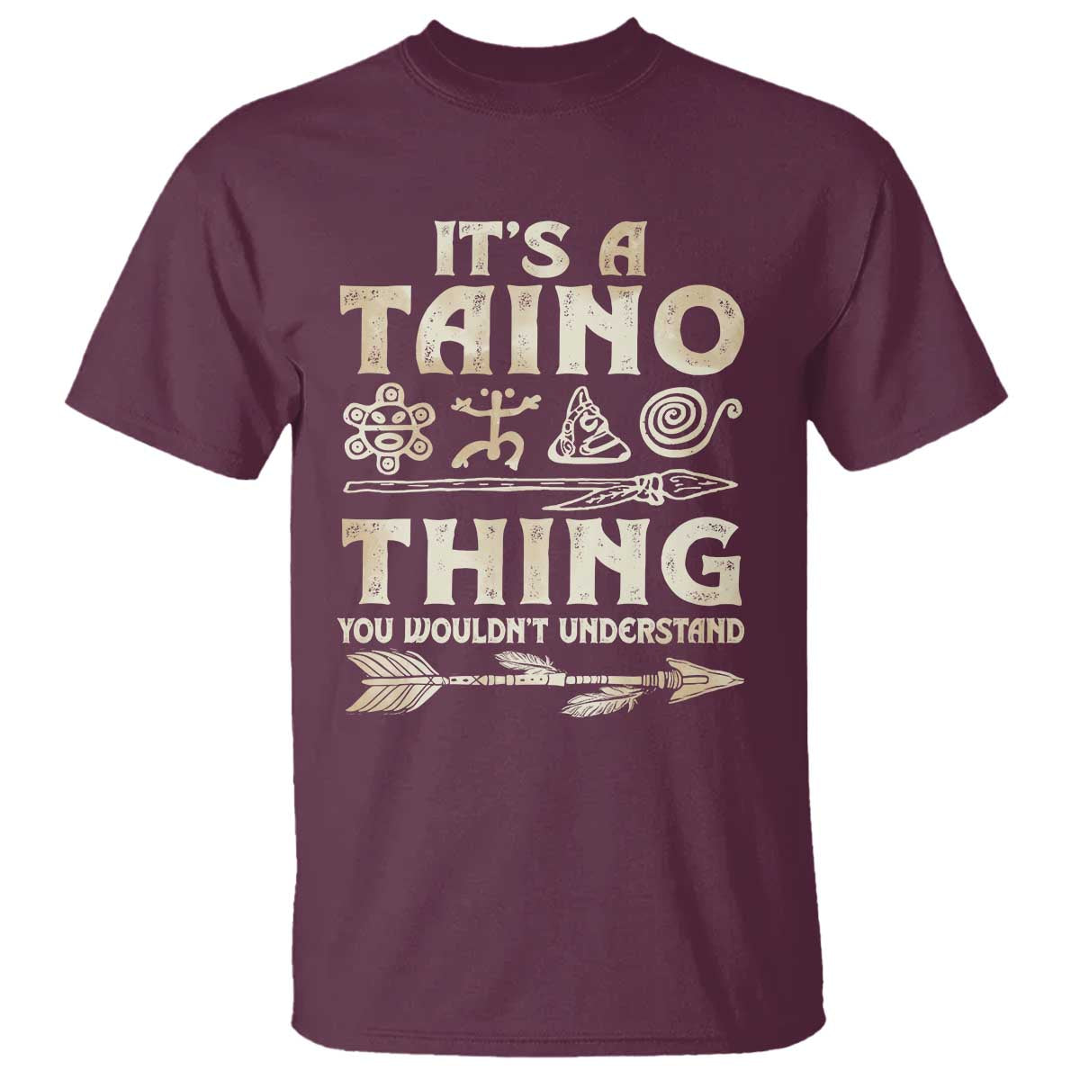 Puerto Rican Taino T Shirt It's A Taino Thing You Wouldn't Understand - Wonder Print Shop