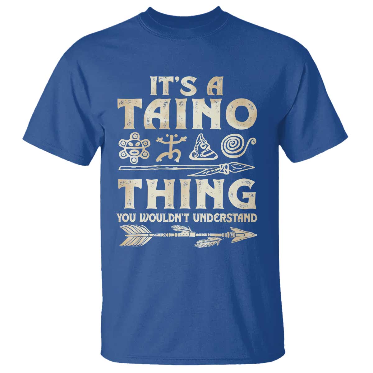 Puerto Rican Taino T Shirt It's A Taino Thing You Wouldn't Understand - Wonder Print Shop