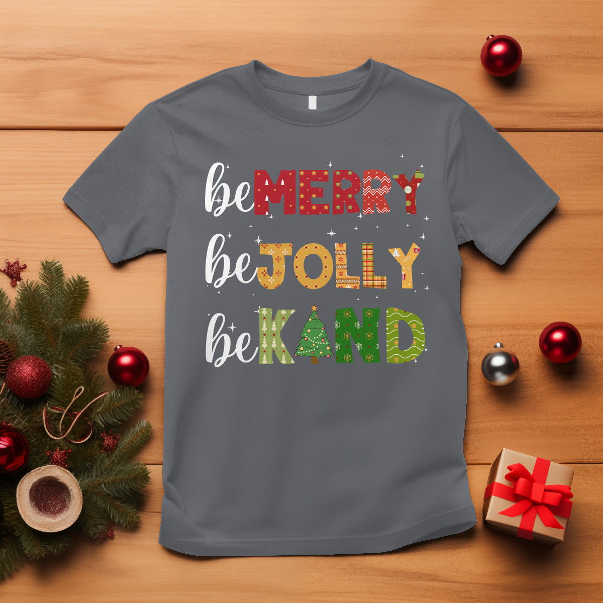 Be Merry Be Jolly Be Kind Christmas Tree Xmas Decor T Shirt - Wonder Print Shop