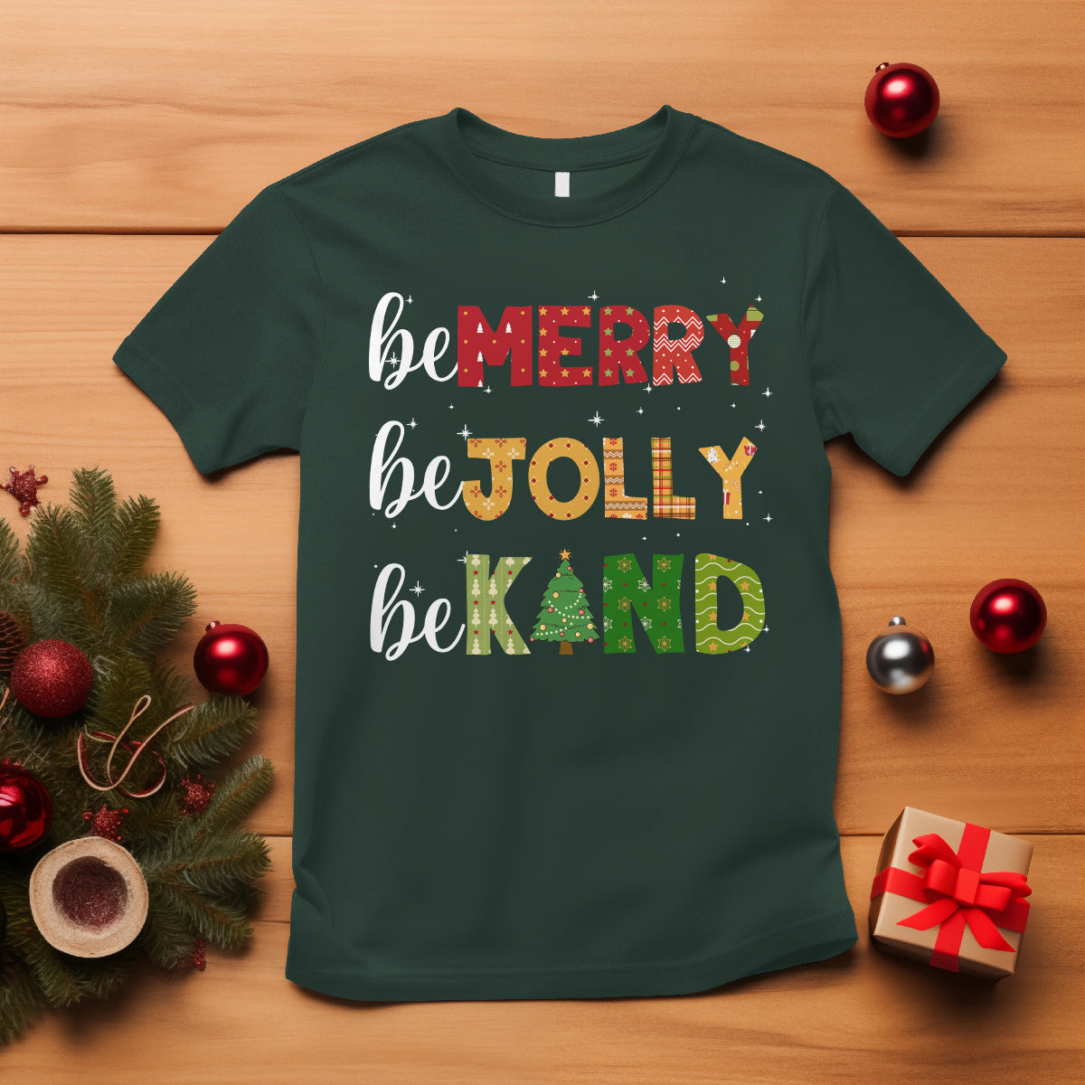 Be Merry Be Jolly Be Kind Christmas Tree Xmas Decor T Shirt - Wonder Print Shop