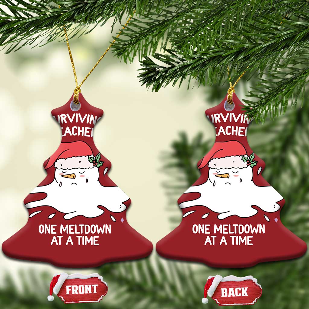 Funny Xmas Teacher Christmas Ornament Surviving The Teacher Life One Meltdown At A Time - Wonder Print Shop