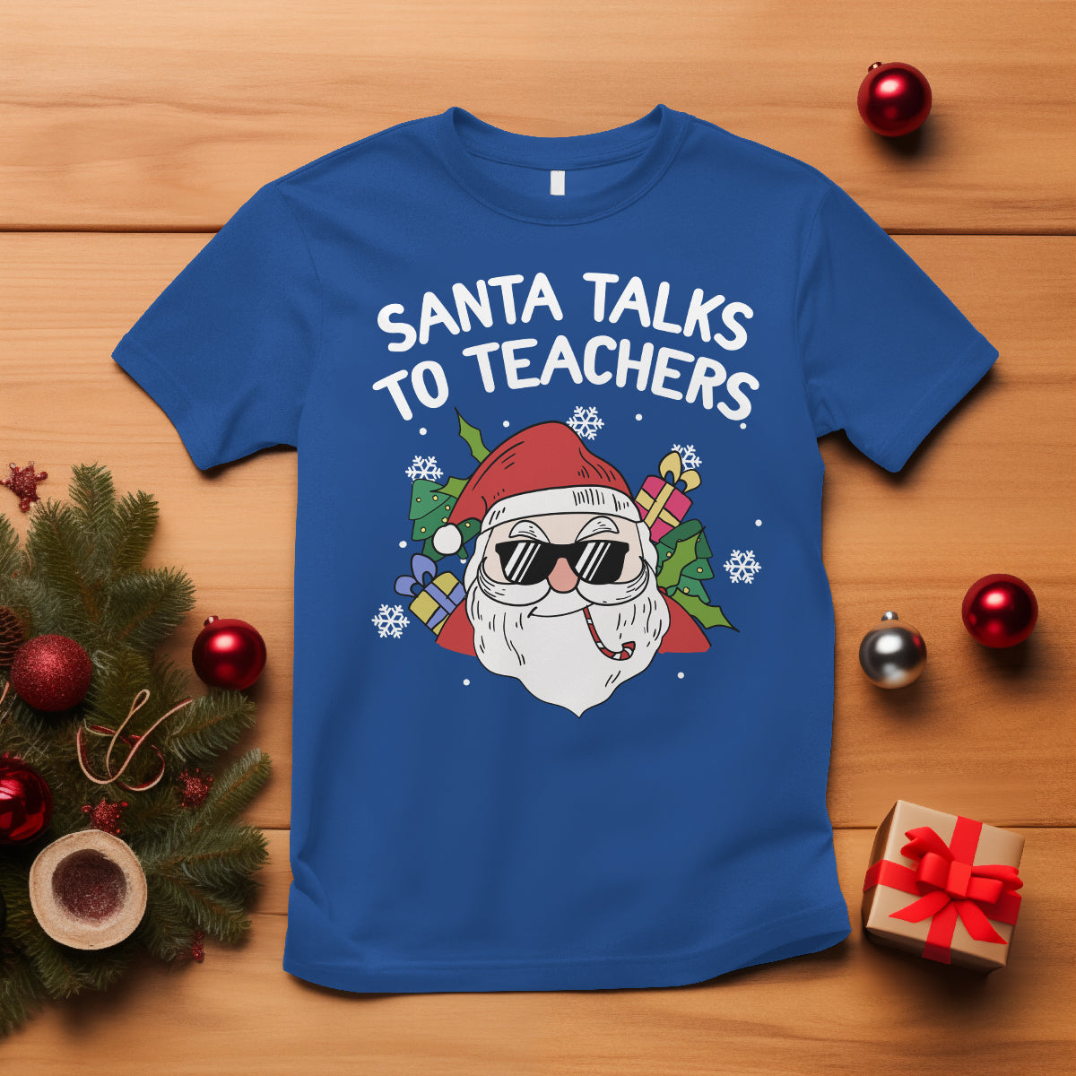 Christmas T Shirt Santa Talks To Teachers Funny Xmas - Wonder Print Shop