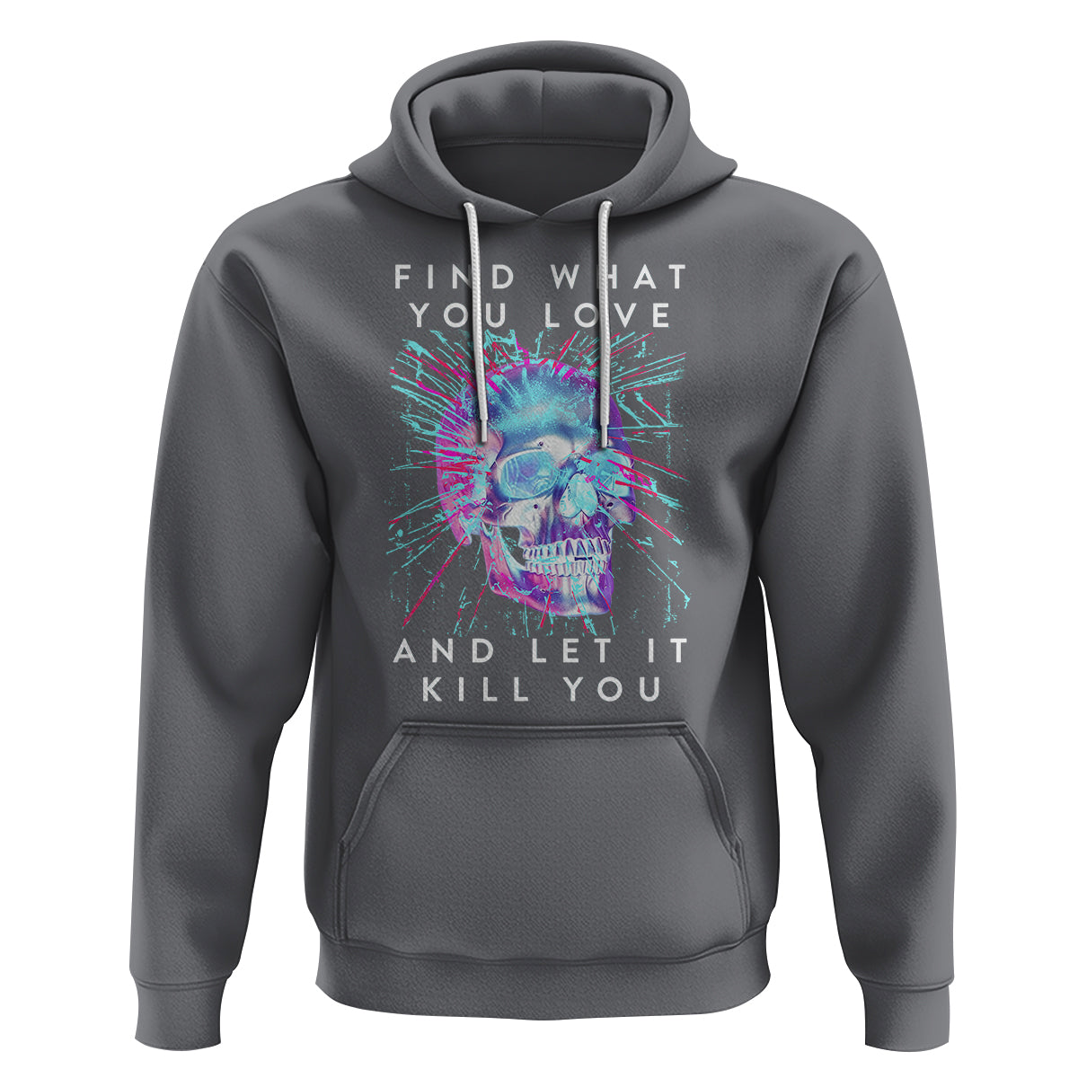 Find What You Love And Let It Kill You Skull Glitch Art Hoodie - Wonder Print Shop
