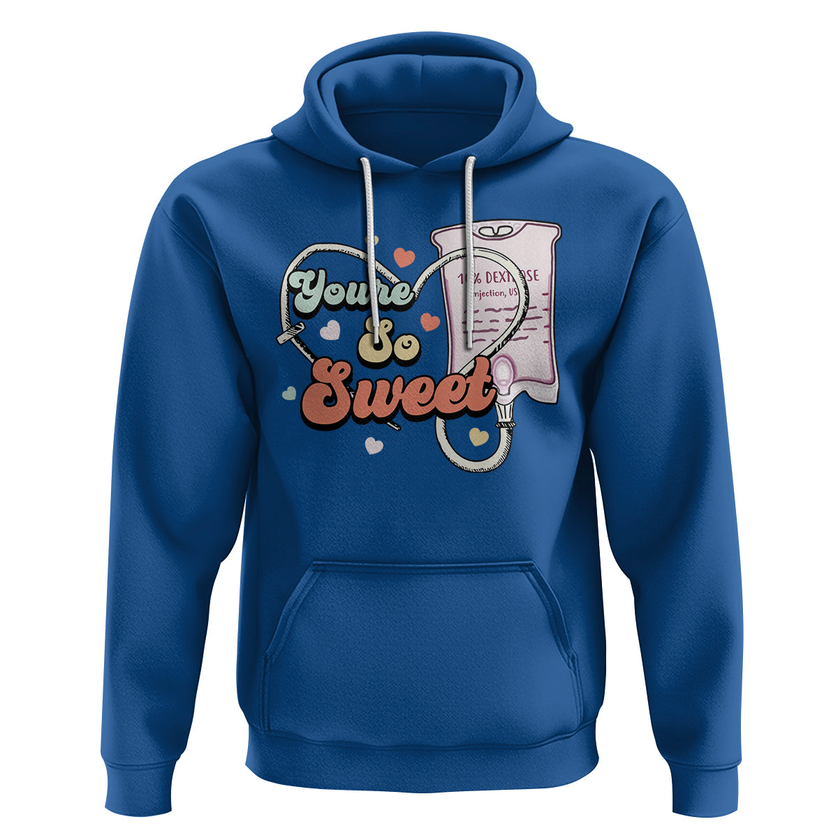 Valentine's Day Hoodie Retro Nurse Valentine You're So Sweet D10W Medical Peds PICU - Wonder Print Shop