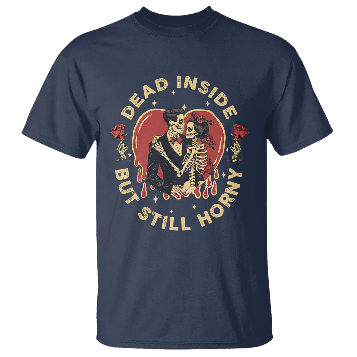Dead Inside But Still Horny Vintage Skeleton Couple Valentine's Day T Shirt - Wonder Print Shop