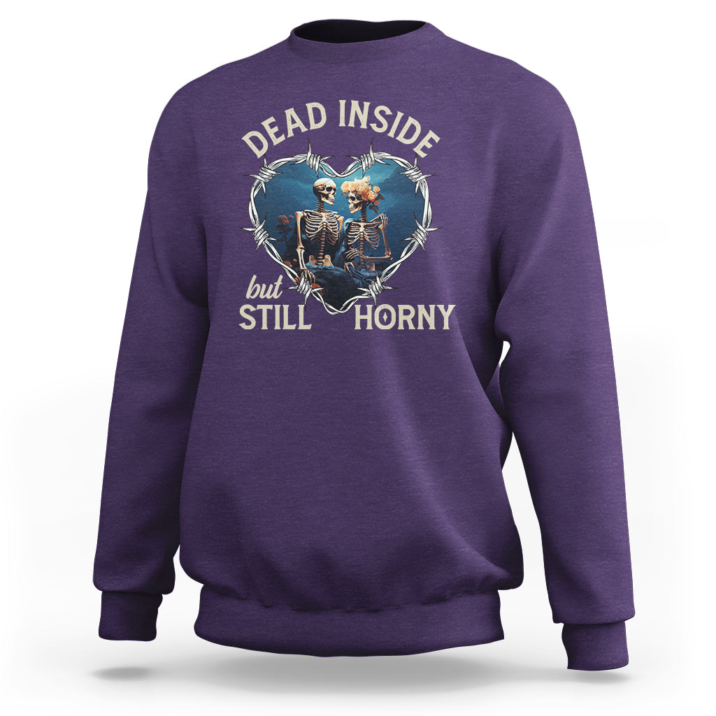 Dead Inside But Still Horny Skeleton Couple Valentine's Day Sweatshirt - Wonder Print Shop