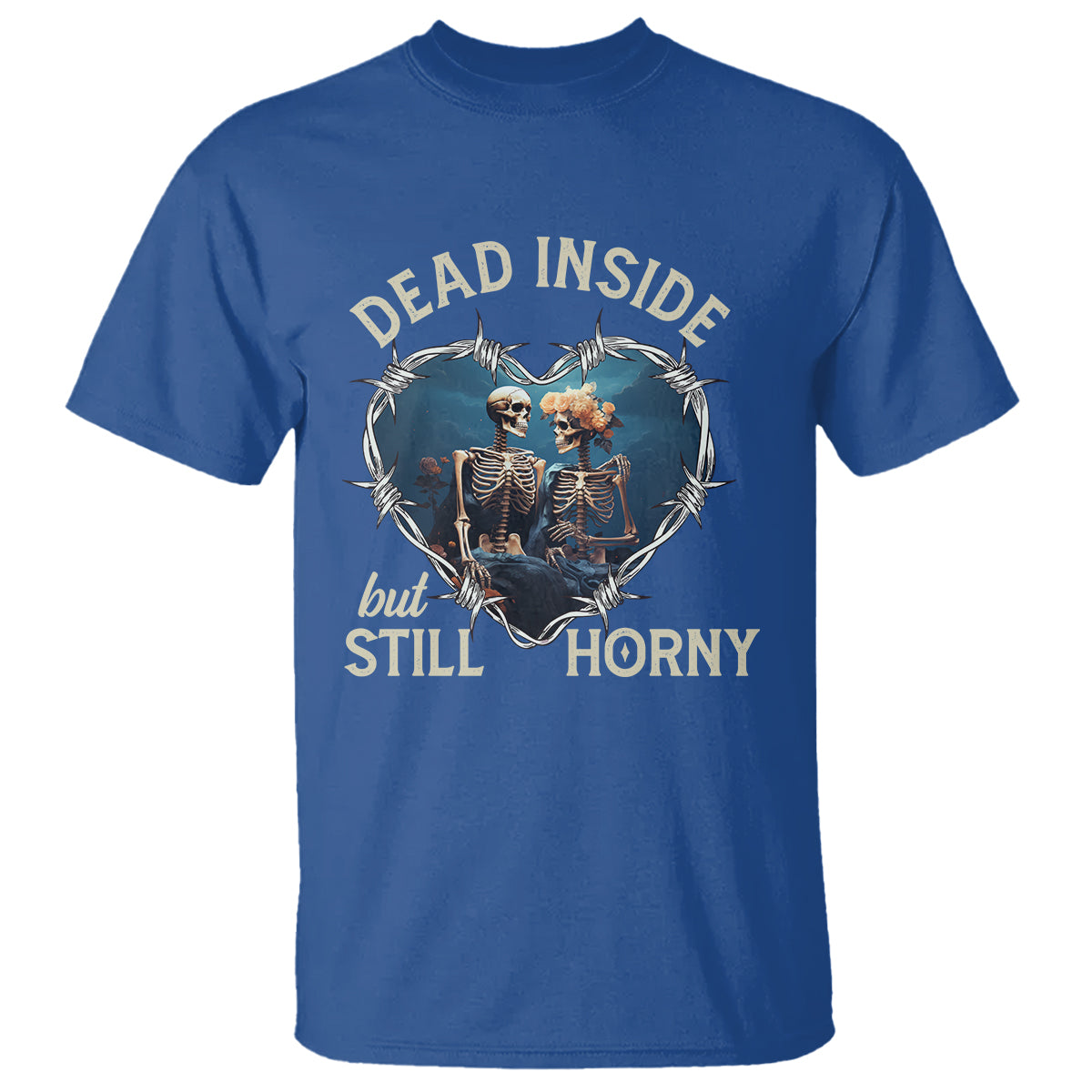Dead Inside But Still Horny Skeleton Couple Valentine's Day T Shirt - Wonder Print Shop