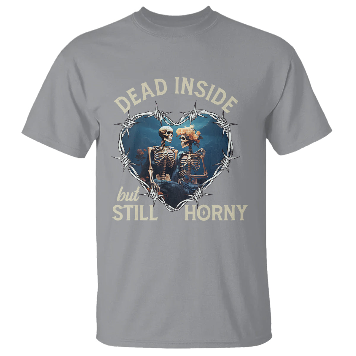 Dead Inside But Still Horny Skeleton Couple Valentine's Day T Shirt - Wonder Print Shop