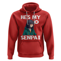 Valentine's Day Couple Matching Hoodie He's My Senpai Funny Anime Girlfriend - Wonder Print Shop