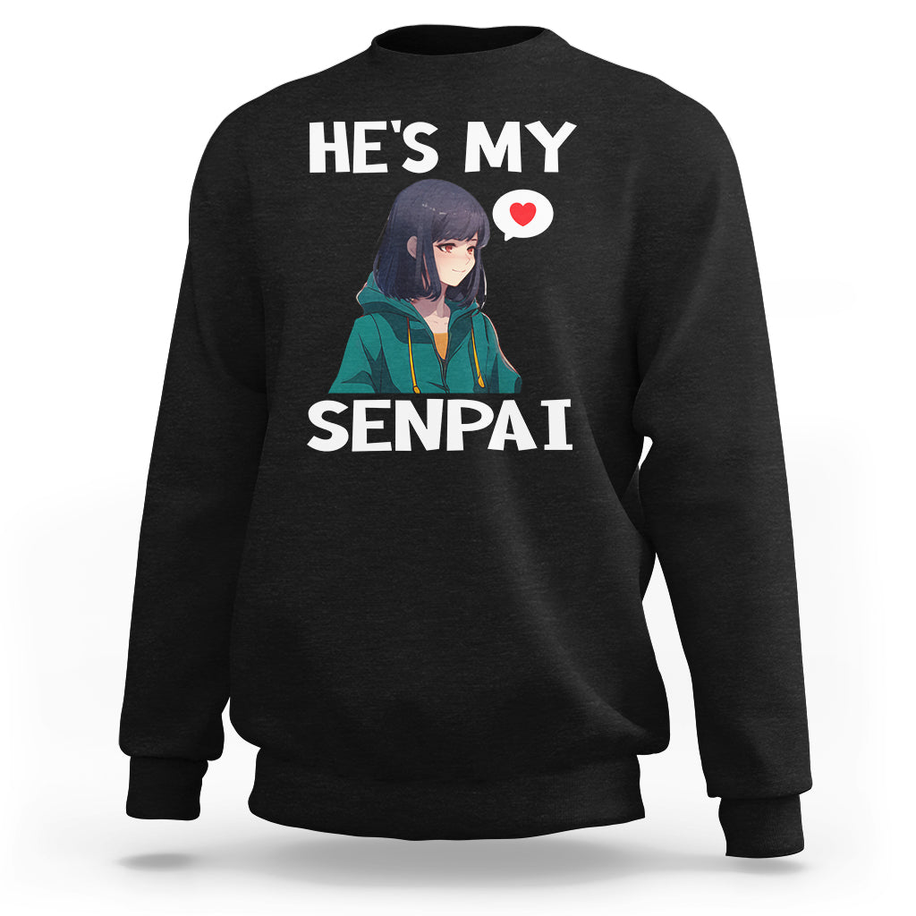 Valentine's Day Couple Matching Sweatshirt He's My Senpai Funny Anime Girlfriend - Wonder Print Shop
