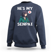 Valentine's Day Couple Matching Sweatshirt He's My Senpai Funny Anime Girlfriend - Wonder Print Shop
