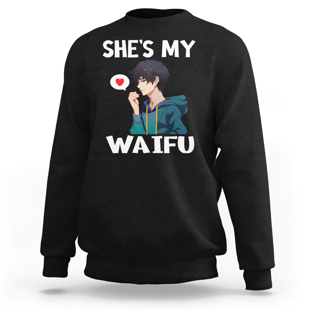 Valentine's Day Couple Matching Sweatshirt She's My Waifu Funny Anime Boyfriend - Wonder Print Shop