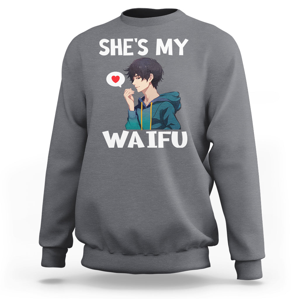 Valentine's Day Couple Matching Sweatshirt She's My Waifu Funny Anime Boyfriend - Wonder Print Shop